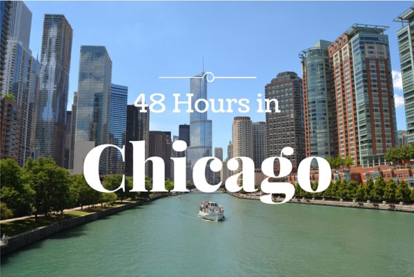 How to Spend 48 Hours in Chicago | Tall Girl Big World