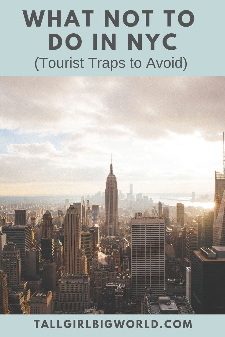 Worst Tourist Traps in NYC, and Where to Go Instead