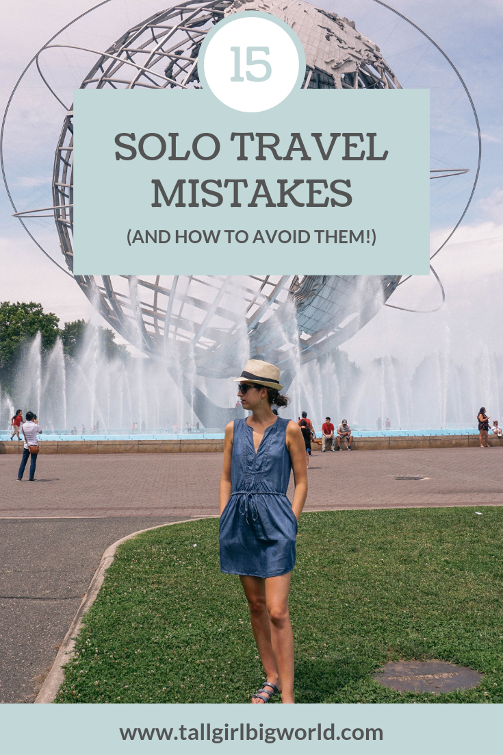 Here are 15 solo travel mistakes many people make the first time they travel alone. With some preparation, you can avoid making these mistakes yourself! #solotravel #travelblog #traveltips #travel #travelalone