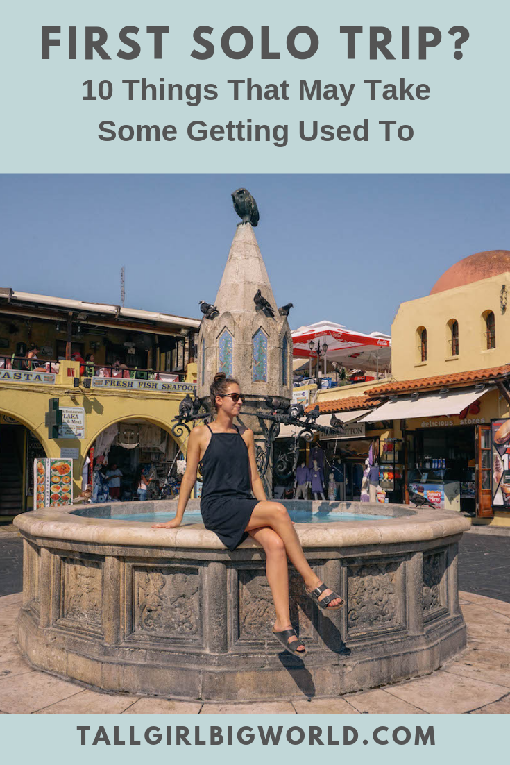 Planning your first solo trip? Here are a few things that may take some getting used to. Read up so you can mentally and physically prepare yourself for your upcoming adventure!  #Solotravel #solotrip #traveltips #travelblog #travel #travelalone