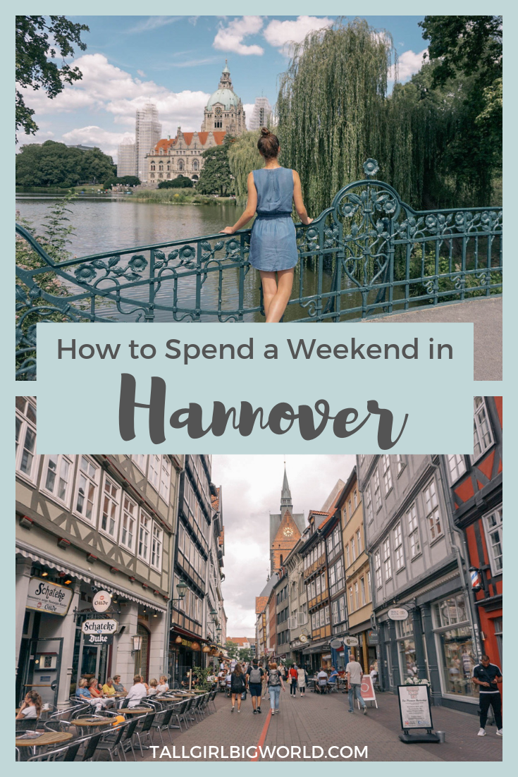 Hannover is an underrated city in Germany that's bursting with things to do. Here's how to spend a lovely weekend in Hannover! #hannover #germany #deutschland #saxony