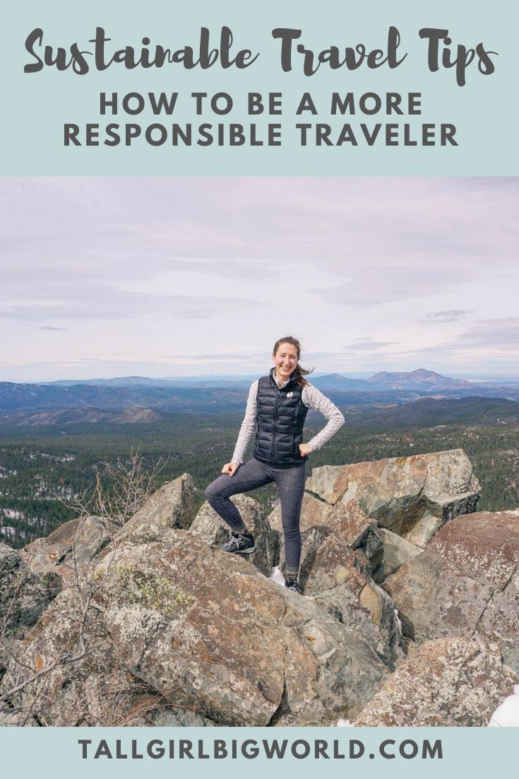 I'm by no means perfect when it comes to being a sustainable traveler, but I think every bit counts. With that in mind, here are my top tips for traveling more responsibly!